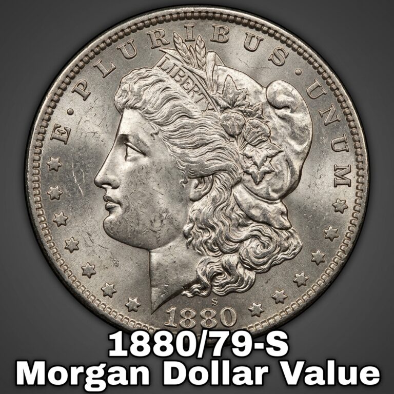 1880/79-S Morgan Dollar Value Guide What This Rare Variety Is Worth Today