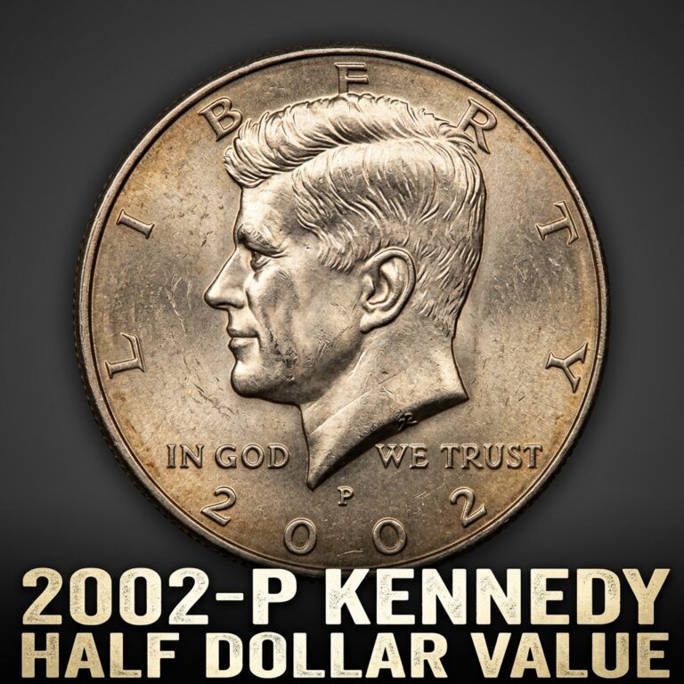 2002-P Kennedy Half Dollar Value — What Your Coin Is Actually Worth
