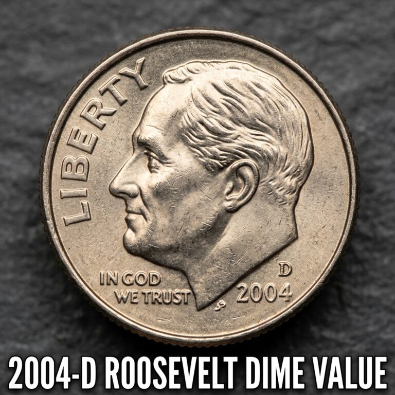 2004-D Roosevelt Dime Value What It's Worth and Why Collectors Care