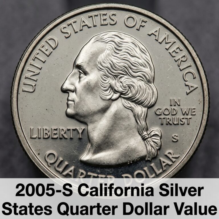 2005-S California Silver State Quarter Dollar Value Guide What It’s Worth and Why Collectors Love It