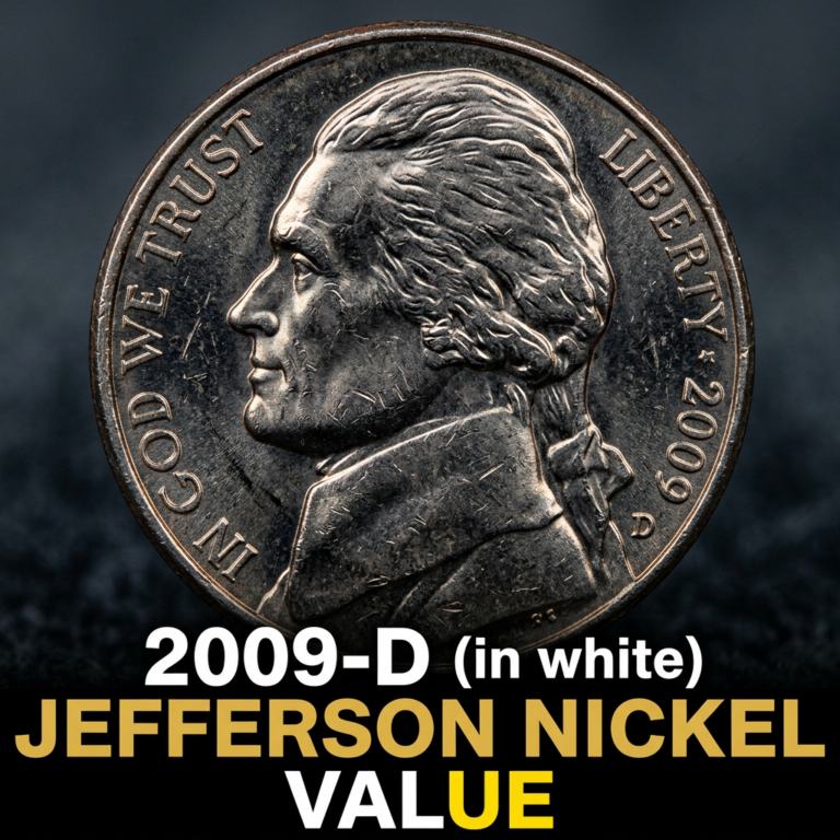 2009-D Jefferson Nickel Value How Much Is It Really Worth
