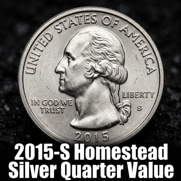 2015-S Homestead Silver Quarter Worth More Than You Think