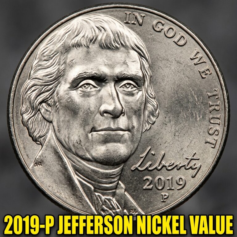 2019-P Jefferson Nickel Value Guide What It's Worth and How to Find Out